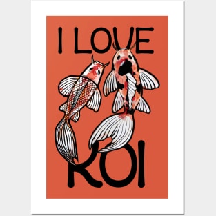 I love KOI Posters and Art